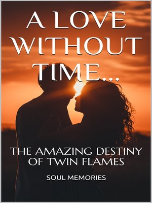 cover image of A LOVE WITHOUT TIME...